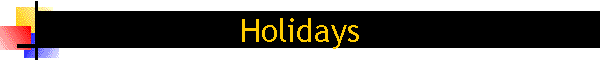 Holidays